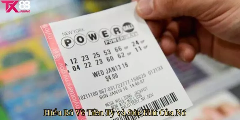 Bí Kíp Giúp Bạn Trúng Tiền Tỷ - Chiến Lược Đỉnh Cao Tx88 Hiểu Rõ Về Tiền Tỷ Và Sức Hút Của Nó